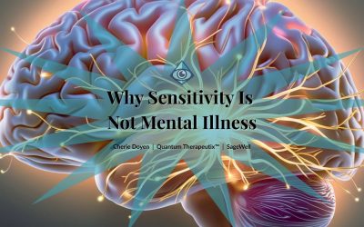 Why Sensitivity Is Not Mental Illness, And What Trauma Really Does to the Gifted Brain