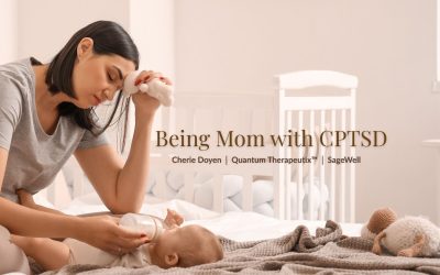 Motherhood with CPTSD: When Postpartum Screening Misses Your Childhood Trauma—and How to Heal for Real with Quantum Therapeutix™