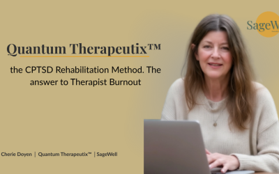 Quantum Therapeutix™ Method the CPTSD Rehabilitation Method. The Answer to Therapist Burnout.